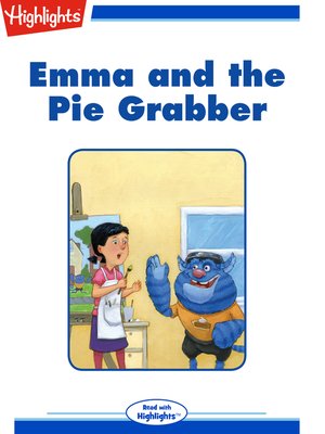 cover image of Emma and the Pie Grabber